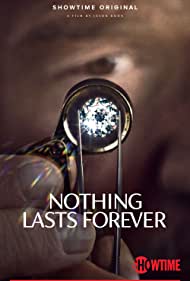 Watch Free Nothing Lasts Forever (2022)