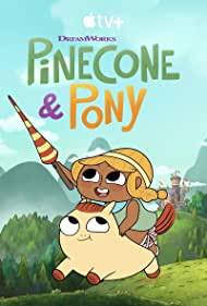 Watch Free Pinecone Pony (2022-)