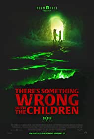 Watch Free Theres Something Wrong with the Children (2023)
