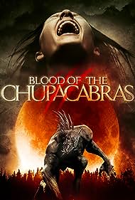 Watch Free Blood of the Chupacabras (2005)