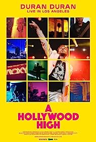 Watch Free Duran Duran A Hollywood High (2022)
