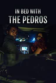 Watch Free In Bed with the Pedros (2023)