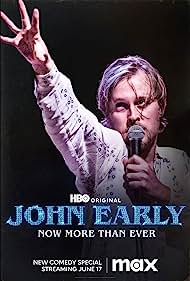 Watch Free John Early Now More Than Ever (2023)