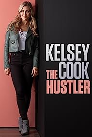 Watch Free Kelsey Cook The Hustler (2023)