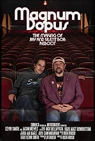 Watch Free Magnum Dopus The Making of Jay and Silent Bob Reboot (2020)