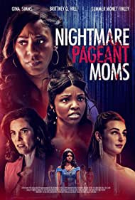 Watch Free Nightmare Pageant Moms (2023)