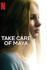 Watch Free Take Care of Maya (2023)