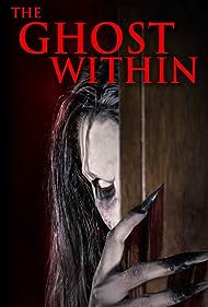 Watch Free The Ghost Within (2023)