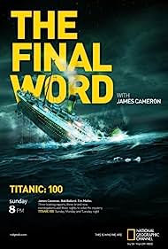 Watch Full Movie :Titanic The Final Word with James Cameron (2012)