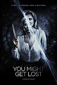 Watch Free You Might Get Lost (2021)