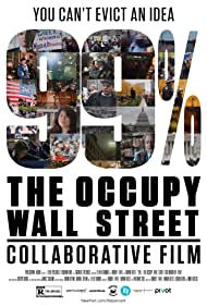 Watch Free 99 The Occupy Wall Street Collaborative Film (2013)
