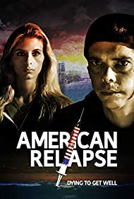 Watch Free American Relapse (2018)
