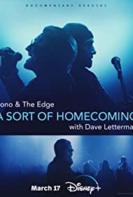 Watch Free Bono & The Edge: A Sort of Homecoming with Dave Letterman (2023)