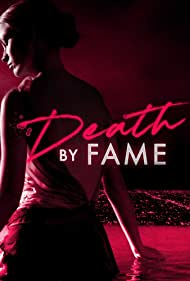 Watch Free Death by Fame (2023)
