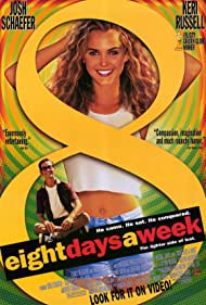 Watch Free Eight Days a Week (1997)