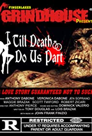 Watch Free Fingerlakes Grindhouse Presents Till Death Do Us Part (2021)