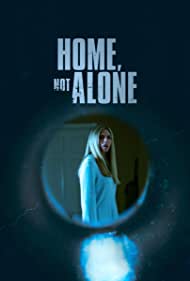 Watch Free Home, Not Alone (2023)