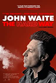 Watch Full Movie :John Waite The Hard Way (2022)
