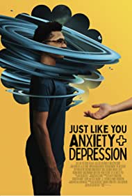 Watch Free Just Like You Anxiety and Depression (2022)