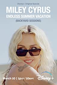 Watch Full Movie :Miley Cyrus Endless Summer Vacation (Backyard Sessions) (2023)