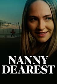Watch Free Nanny Dearest (2023)