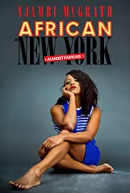 Watch Full Movie :Njambi McGrath African in New York Almost Famous (2019)