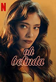 Watch Full Movie :Oh Belinda (2023)