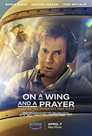 Watch Free On a Wing and a Prayer (2023)