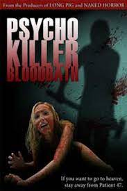 Watch Free Psycho Killer Bloodbath (2011)