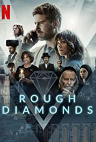 Watch Full :Rough Diamonds (2022-)