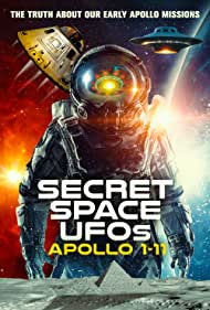 Watch Full Movie :Secret Space UFOs: Apollo 1 11 (2023)