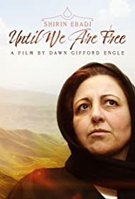 Watch Full Movie :Shirin Ebadi Until We Are Free (2022)