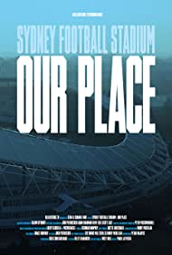 Watch Free Sydney Football Stadium Our Place (2022)