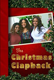 Watch Full Movie :The Christmas Clapback (2022)
