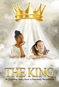 Watch Free The King a Christmas Story from a Heavenly Perspective (2021)