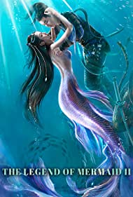 Watch Free Legend of the Mermaid 2 (2021)