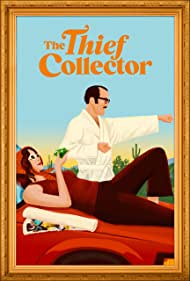 Watch Free The Thief Collector (2022)