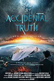 Watch Full Movie :Accidental Truth UFO Revelations (2023)
