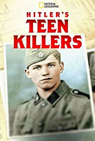Watch Full Movie :Hitlers Teen Killers (2020)