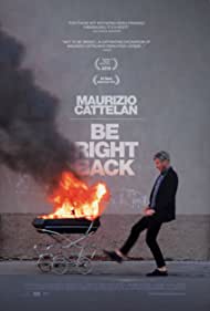 Watch Free Maurizio Cattelan Be Right Back (2016)