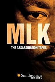 Watch Full Movie :MLK The Assassination Tapes (2012)