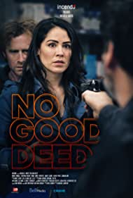 Watch Full Movie :No Good Deed (2020)