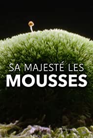 Watch Full Movie :Sa Majeste les mousses (2023)