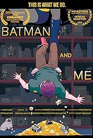 Watch Free Batman and Me (2020)