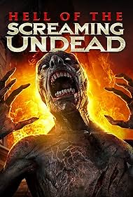 Watch Free Hell of the Screaming Undead (2023)