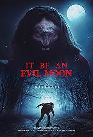 Watch Full Movie :It Be an Evil Moon (2023)