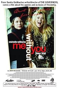 Watch Free Me Without You (2001)