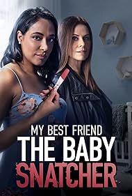 Watch Full Movie :My Best Friend the Baby Snatcher (2023)