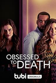 Watch Free Obsessed to Death (2022)
