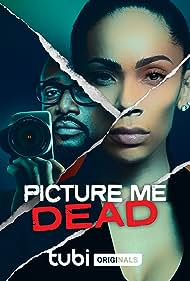Watch Full Movie :Picture Me Dead (2023)